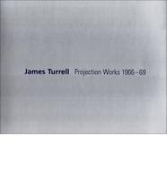 James Turrell Projection Works 1966-69