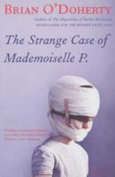The Strange Case of Mademoiselle P