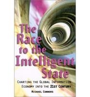 The Race to the Intelligent State