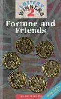 Fortune and Friends