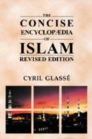 The Concise Encyclopedia of Islam