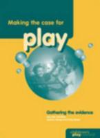 Making the Case for Play