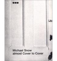 Michael Snow, Almost Cover to Cover