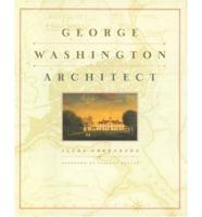 George Washington, Architect
