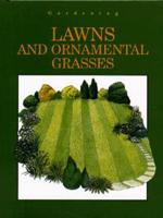 Lawns and Ornamental Grasses