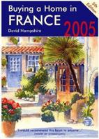 Buying a Home in France 2005