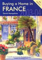 Buying a Home in France 2003-04