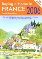 Buying a Home in France 2006