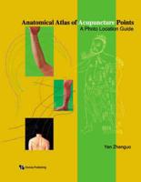Anatomical Atlas of Acupucture Points