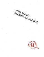 Peter Salter - Drawing Walmer Yard