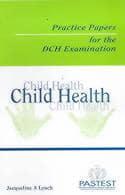 Practice Papers for the DCH Examination