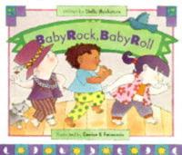 Baby Rock, Baby Roll