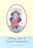 Telling Tales of Small Companions