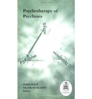 Psychotherapy of Psychosis