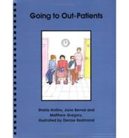 Going to Out-Patients