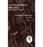 Late-Onset Mental Disorders