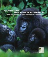 Gorillas, the Gentle Giants