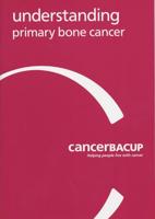 Understanding Primary Bone Cancer