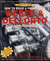 How to Build & Power Tune Weber & Dellorto Carburetors