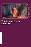 The Islamic State Delusion