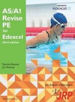 AS/A1 Revise PE for Edexcel