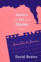 Journey to the Eye of the Storm
