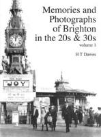 Memories and Photographs of Brighton in the 20S & 30S