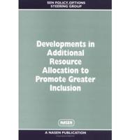Devopments in Additional Resource Allocation to Promote Greater Inclusion
