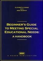 Beginner's Guide to Meeting Special Educational Needs
