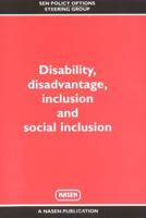 Disability, Disadvantage, Inclusion and Social Inclusion