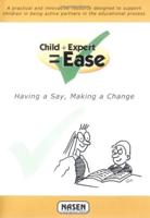 Child + Expert = Ease