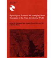 Hydrological Sciences for Managing Water Resources in the Asian Developing World