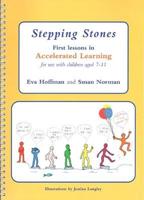 Stepping Stones : First Lessons in Accelerated Learning