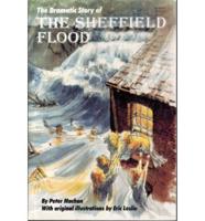 The Dramatic Story of the Sheffield Flood