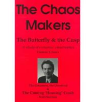 The Chaos Makers