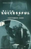 Being Successful in Customer Care