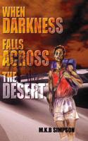 When Darkness Falls Across the Desert