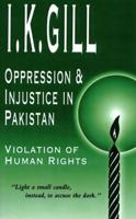 Oppression and Injustice in Pakistan