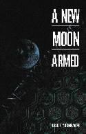 A New Moon Armed
