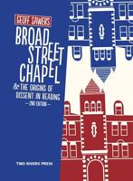 Broad Street Chapel & The Origins of Dissent in Reading