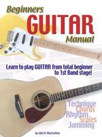 Beginners Guitar Manual