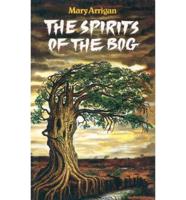 The Spirits of the Bog