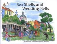 Sea Shells and Wedding Bells