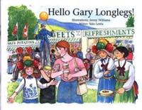 Hello Gary Longlegs!