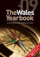 Wales Yearbook 2009, The - The Annual Reference Book of Public Affairs in Wales