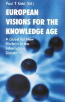 European Visions for the Knowledge Age