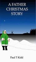 A Father Christmas Story