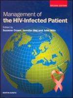 Management of the HIV-Infected Patient
