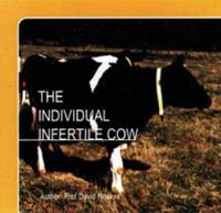 The Individual Fertile Cow