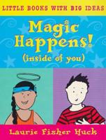 Magic Happens! (Inside of You)
